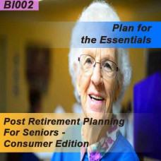 Post Retirement Planning for Seniors - Consumer Edition (BI002)